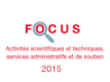 Couverture Focus Activités scientifiques et techniques 2015 Couverture Focus Activités scientifiques et techniques 2015