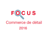 Couverture Focus Commerce de détail 2016 Couverture Focus Commerce de détail 2016