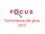 Couverture Focus Commerce de gros 2015 Couverture Focus Commerce de gros 2015