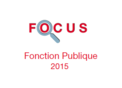 Couverture Focus Fonction Publique 2015 Couverture Focus Fonction Publique 2015