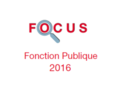 Couverture Focus Fonction Publique 2016 Couverture Focus Fonction Publique 2016