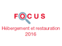 Couverture Focus Hébergement et restauration 2016 Couverture Focus Hébergement et restauration 2016