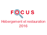 Couverture Focus Hébergement et restauration 2016