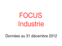 Couverture Focus Industrie 2012 Couverture Focus Industrie 2012