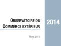 Couverture Observatoire Commerce Extérieur 2014 Couverture Observatoire Commerce Extérieur 2014