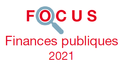 Couverture Focus Finances publiques 2021 Couverture Focus Finances publiques 2021